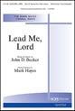 Lead Me, Lord SATB choral sheet music cover